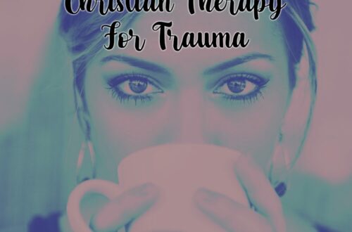 a woman sipping on a cup of coffee with th text overlay understanding christian therapy for trauma