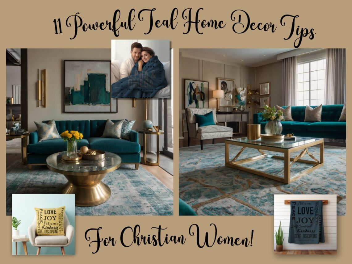 teal home decor and decor tips for christian women blog article banner showing various rooms that feature teal dominant coloring with gold accessories